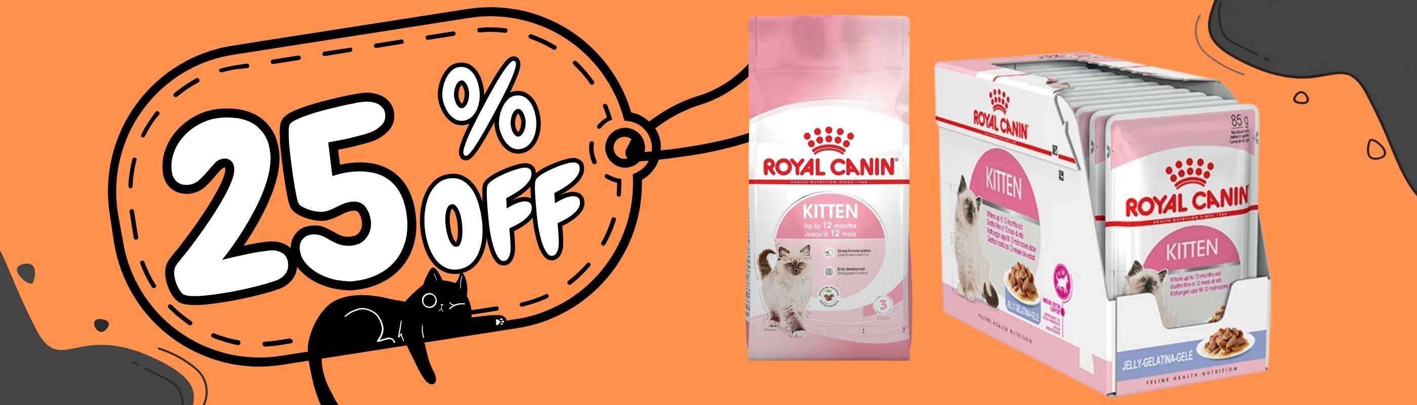 Promotional banner for Royal Canin Kitten food, featuring a large orange badge with '25% OFF' and two packages of Royal Canin Kitten food on an orange background with black graphic accents.